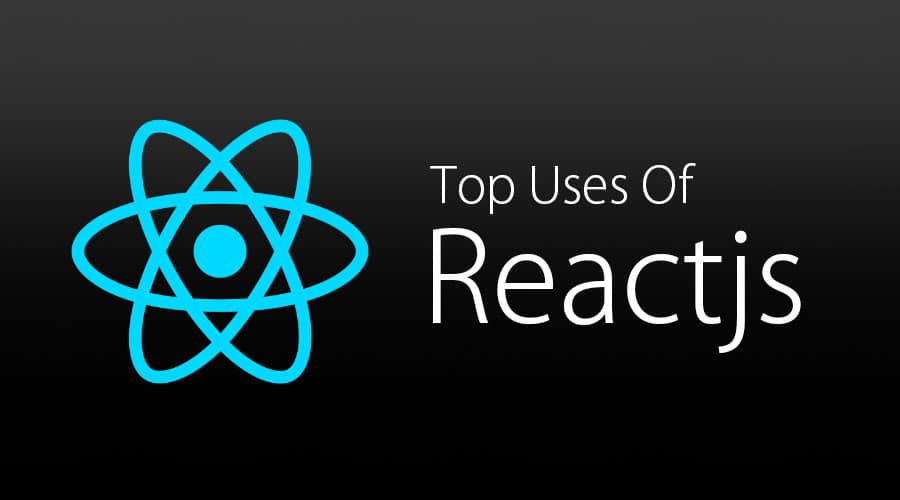 uses of react js